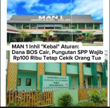 MAN 1 Inhil Kebal Aturan: Dana BOS Cair, Pungutan SPP Wajib Rp100 Ribu Tetap Cekik Orang Tua